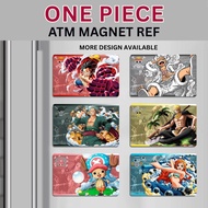 ONE PIECE PART 2 - MAGNET REF ATM Premium Quality , Souvenir - Waterproof & Scratch-Proof