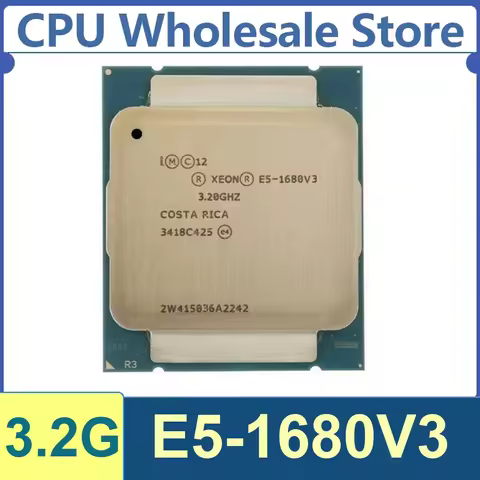Xeon E5-1680V3 8 Core 16 Thread 3.2GHz 140W 20MB Cache 22nm LGA2011-3 SR20H DDR4 1333/1600/1866/2133