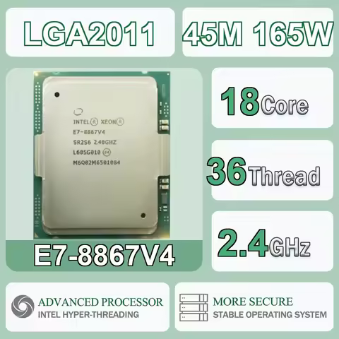 Intel Xeon E7-8867V4 18 Core 36 Thread 2.4GHz 165W 45MB Cache 14nm LGA 2011 SR2S6 DDR4-1333/1600/186