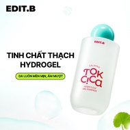 Tinh Chất Thạch Làm Dịu Da Edit.B Calming Tok Cica Heartleaf 50ml/200ml