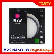 แท้ 100% B+W NANO UV XS-PRO MRC Filter (37,39,40.5,43,46,49,52,55,58,62,67,72,77,82 mm)