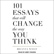 101 Essays That Will Change The Way You Think Brianna Wiest