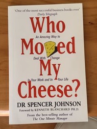 Who Moved My Cheese? by Dr. Spencer Johnson