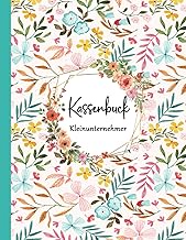 kassenbuch: Buchhaltungsbuch buch für Kleinunternehmer, Selbstständige, Vereine, und auch perfekt al