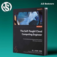 The Self-Taught Cloud Computing Engineer - A comprehensive professional study guide to AWS