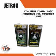 JETRON 1.2 LITER 4T ZRS-PRO / ZRS-312 FULLY SYNTHETIC ESTER/ FULLY SYNTHETIC 10W40 (PRICE FOR 1 BOTT