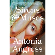 Sirens & Muses : A Novel Paperback – July 11, 2023 by Antonia Angress