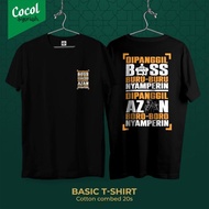 NEAT 2025 - T-shirt Dipanggil Adzan Boro-Boro Nyamperin - Cotton Standar Anime Dewasa - Black C