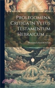 Prolegomena Critica In Vetus Testamentum Hebraicum ......