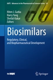 Biosimilars Hiten J. Gutka