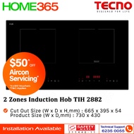 Tecno 2 Zones Induction Hob TIH 2882 - FREE INSTALLATION