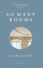 So Many Rooms Laura Scott