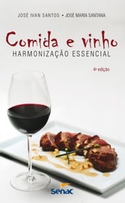 Comida e vinho José Ivan Santos