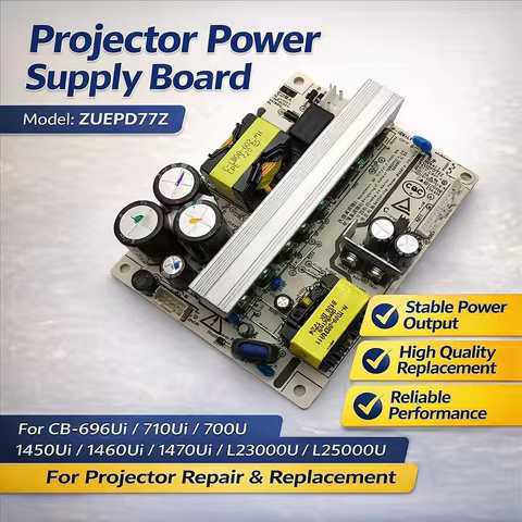 Original projector Power supply board ZUEPD77Z For CB-696Ui 710Ui 700U 1450Ui 1460Ui CB-1470Ui/L2300