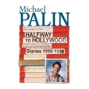 Halfway To Hollywood Michael Palin
