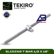 TEKIRO Sliding T Bar 1/2" x 10" T-Sock Handle/ 1/2 x 10 inch