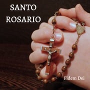 SANTO ROSARIO Fidem Dei