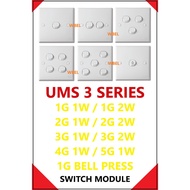UMS 3 SERIES 1G1W / 1G2W / 2G1W / 2G2W / 3G1W / 3G2W / 4G1W / 5G1W / 1G BELL PRESS FLUSH SWITCHES
