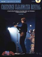 Creedence Clearwater Revival ─ A Step-by-step Breakdown of the Guitar Styles and Techniques of John 