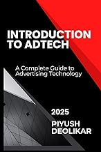 Introduction to AdTech - 101: Complete Guide to AdTech