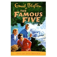 Authentic Enid Blyton : The Famous Five - Five Get Into Trouble