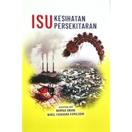 Environmental Health Issues | Normah Awang &amp; Nurul Farahana Kamaludin (Book You | Sme Press)