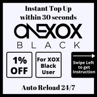 Auto [3% OFFER] ONEXOX/ XOX Black bill Top Up B10/ B39/ B59