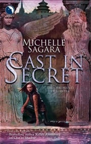 Cast In Secret (The Chronicles of Elantra, Book 3) Michelle Sagara