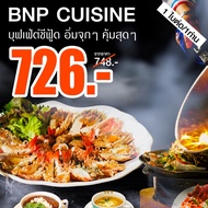 [E-voucher] BNP Cuisine Buffet 726 THB (สำหรับ 1 ท่าน)