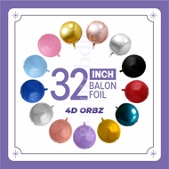 32 INCH 4D FOIL BALLOONS BALLS - 4D FOIL BALLOONS ORBZ - 4D FOIL BALLOONS MYLAR BALLOONS - ROUND FOI
