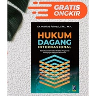 INTERNATIONAL TRADE LAW BOOK OPTIMALIZATION LEGAL SYSTEM BOOK
