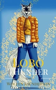 Lobo Thunder #9 Wolfen Saunderson