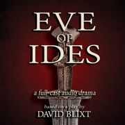 Eve Of Ides David Blixt