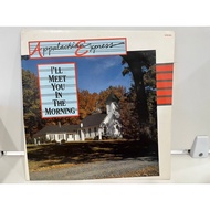 1LP Vinyl Records Record Appalachian Express – I'll Meet You In The Morning (E9E15)