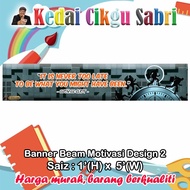 SCHOOL EQUIPMENT: A BEAUTIFUL MOTIVATIONAL WORDS BANNER FOR BEAMS