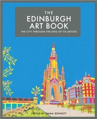 The Edinburgh Art Book：The City Through the Eyes of its Artists