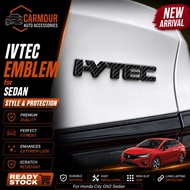 Honda City 2020-Present City GN2 Sedan Rear Ivtec Wording Emblem IVTEC Logo Direct Stick