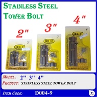 2"  3"  4" STAINLESS STEEL TOWER BOLT - D004-959 D004-960 D004-961