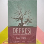 DEPRESI (Memandang Melampaui Kegelapan yang Sulit Ditaklukkan), by Edward T. Welch.