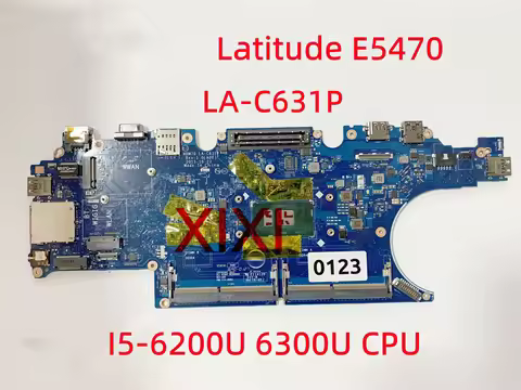 ADM70 LA-C631P For DELL Latitude E5470 Laptop Motherboard with I5-6200U 6300U CPU 100% Fully tested