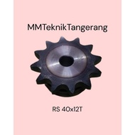 Sprocket RS 40 x 12 T Gear Chain Single Gear Z 12T RS40 -1 40Z12 40X12T 40-1 type B Sprocket spr 40-