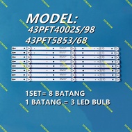 43PFT4002S/98 43PFT5853/68 43PFT4082S/98 PHILIPS 43 INCH LED TV BACKLIGHT LAMP TV 43PFT5853 43PFT400