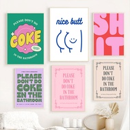 Funny Colorful Canvas Painting Nice Butt Wall Art Please Don't Drink Coke in the Bathroom Art Poster