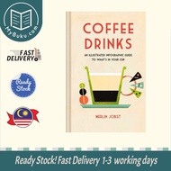 [MyBuku.com] Coffee Drinks : An Illustrated Infographic Guide to What's in Your Cup - Merlin Jobst -