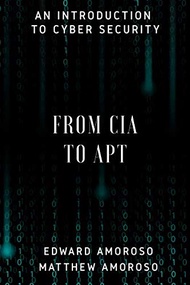 From CIA to APT: An Introduction to Cyber Security From CIA to APT: An Introduction to Cyber Securit
