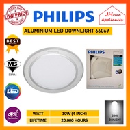 PHILIPS 66069 LED DOWNLIGHT 10W ALUMINIUM (4" FLAT) - ROUND (COOL DAYLIGHT - 6500K) PHILIPS LED DOWNLIGHT