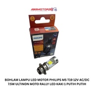 PHILIPS MOTORCYCLE LED LIGHT BULB M5 T19 12V AC/DC 7.5W ULTINON MOTO RALLY LED 1 LEG WHITE