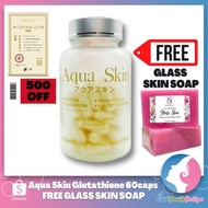 AUTHENTIC Aqua Skin Glutathione 60Capsules GET FREE GLASS SKIN SOAP & Voucher