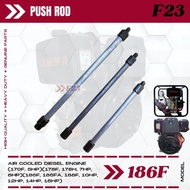 1Pc Push Rod (170F, 5HP)(178F, 178H, 7HP, 8HP)(186F, 186FA, 188F, 10HP, 12HP, 14HP, 16HP)