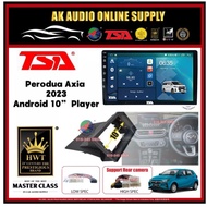 818 2+32GB◾ TSA Perodua Axia 2023 Android 10'' inch DSP/QLED/CARPLAY Car Player Monitor